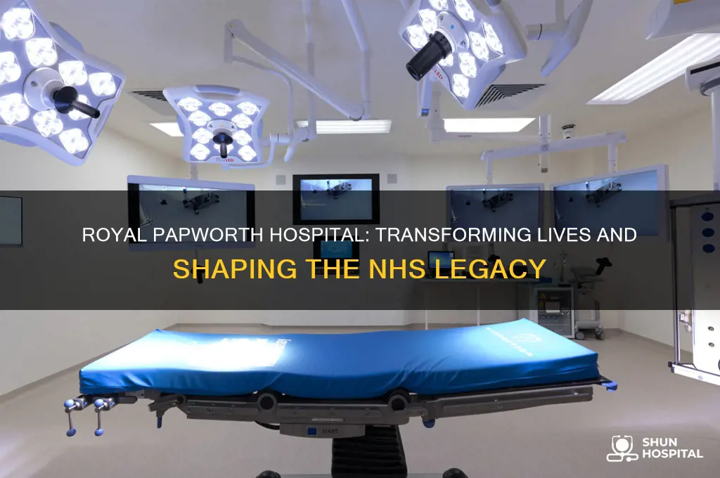 how the nhs changed our world royal papworth hospital
