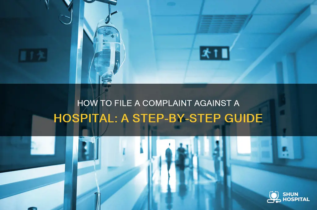how to a file a complaint against a hospital