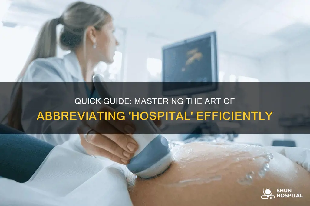 how to abbreviate hospital