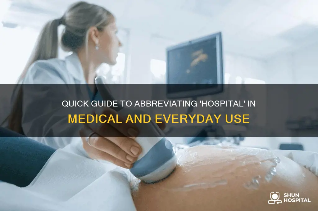 how to abreviate hospital