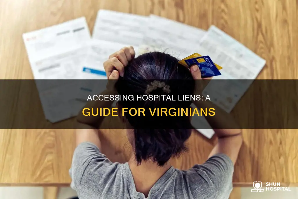 how to access hospital liens in virginia