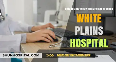 Accessing Your Old Medical Records at White Plains Hospital: A Guide