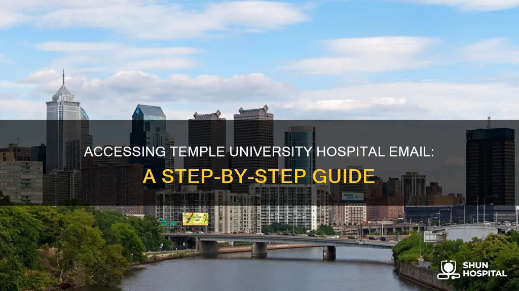 how to access temple university hospital email