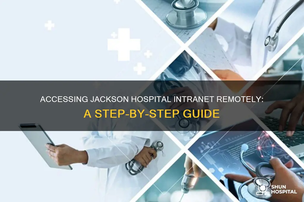 how to access to the jackson hospital intranet from home
