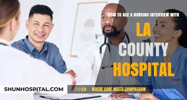Mastering Your LA County Hospital Nursing Interview: Tips for Success