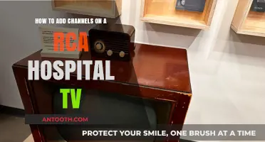 Adding Channels to Your RCA Hospital TV: A Simple Guide