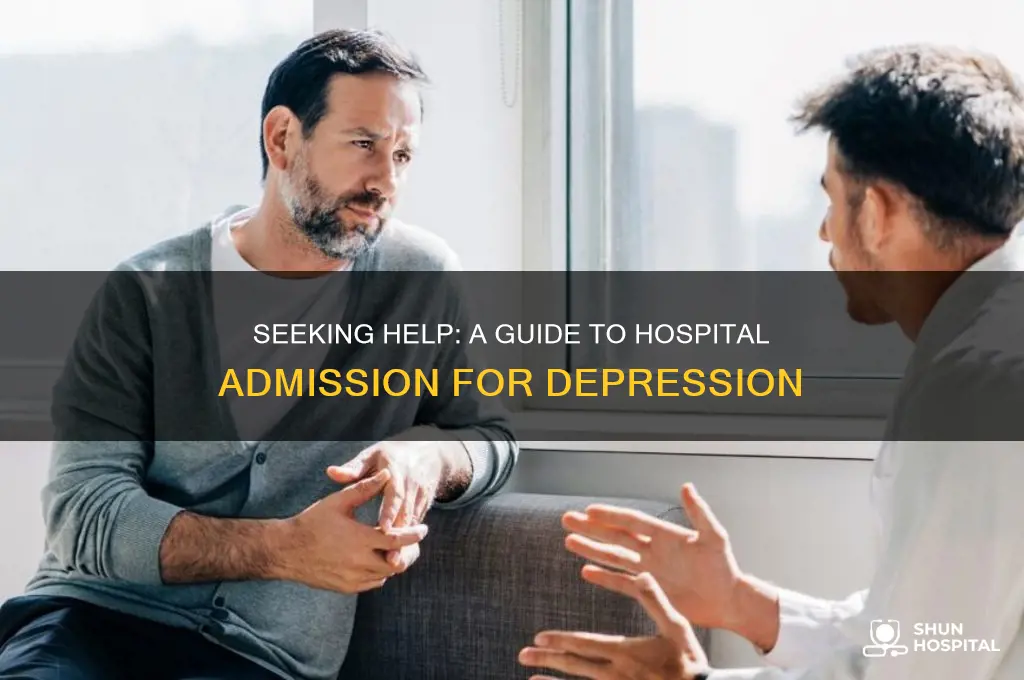 how to admit yourself to a hospital for depression