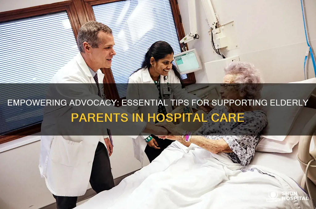 how to advocate for an elderly parent in the hospital