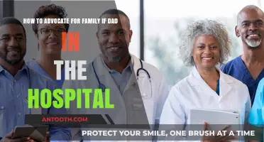 Supporting Your Family: Effective Advocacy When Dad is Hospitalized