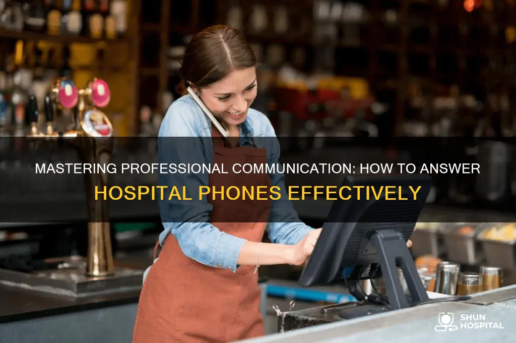how to answer hospital phone