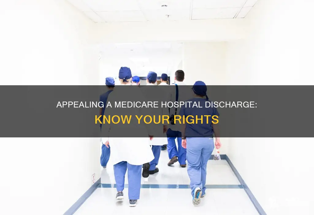 how to appeal a medicare hospital discharge