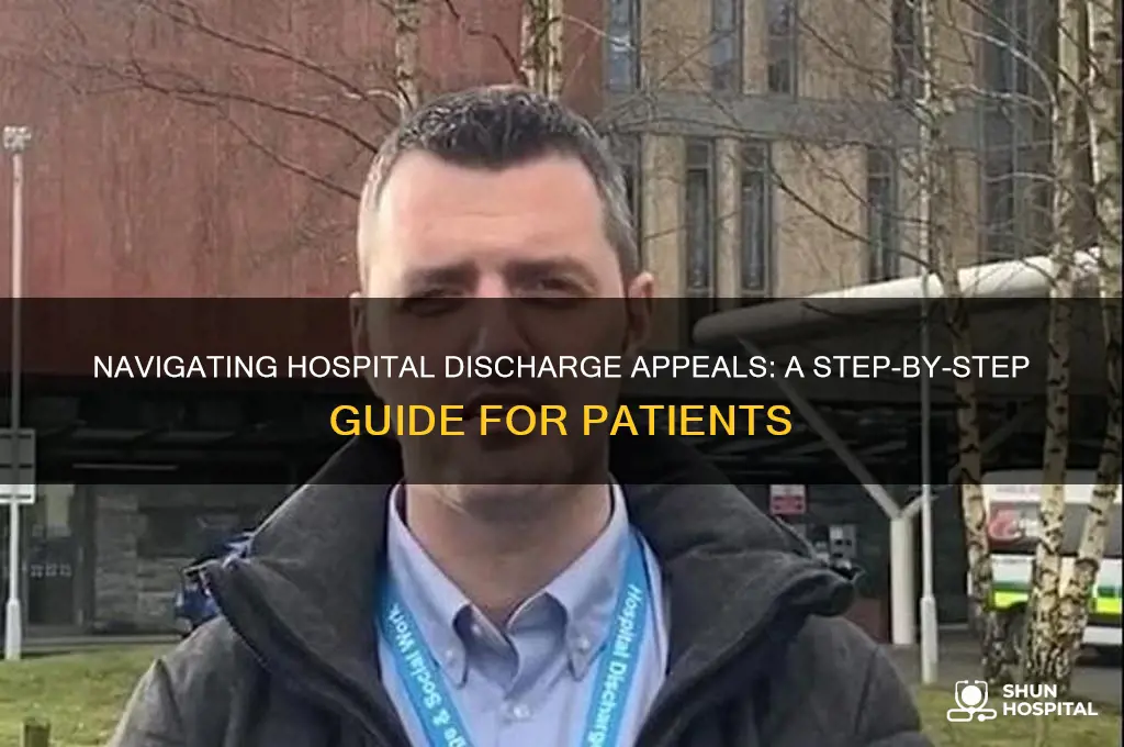 how to appeal hospital discharge
