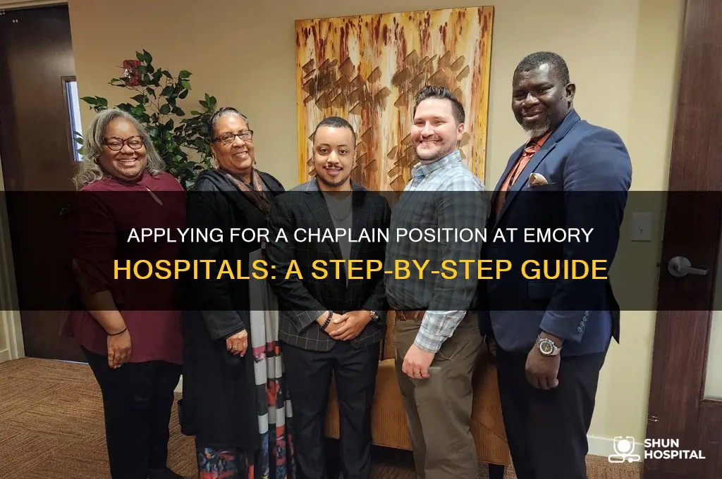 how to apply for a chaplain position emory hospitals
