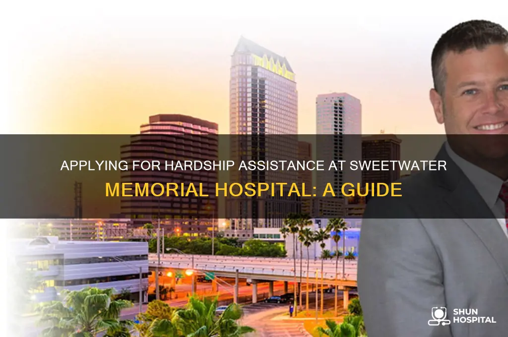 how to apply for a hardship with sweetwater memorial hospital