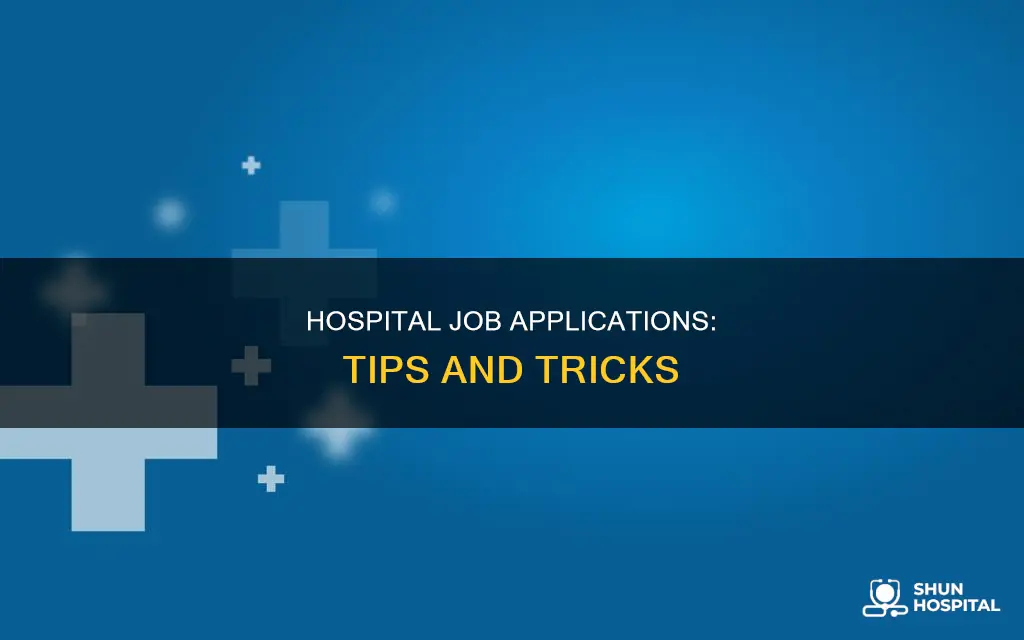 how to apply for a hospital job