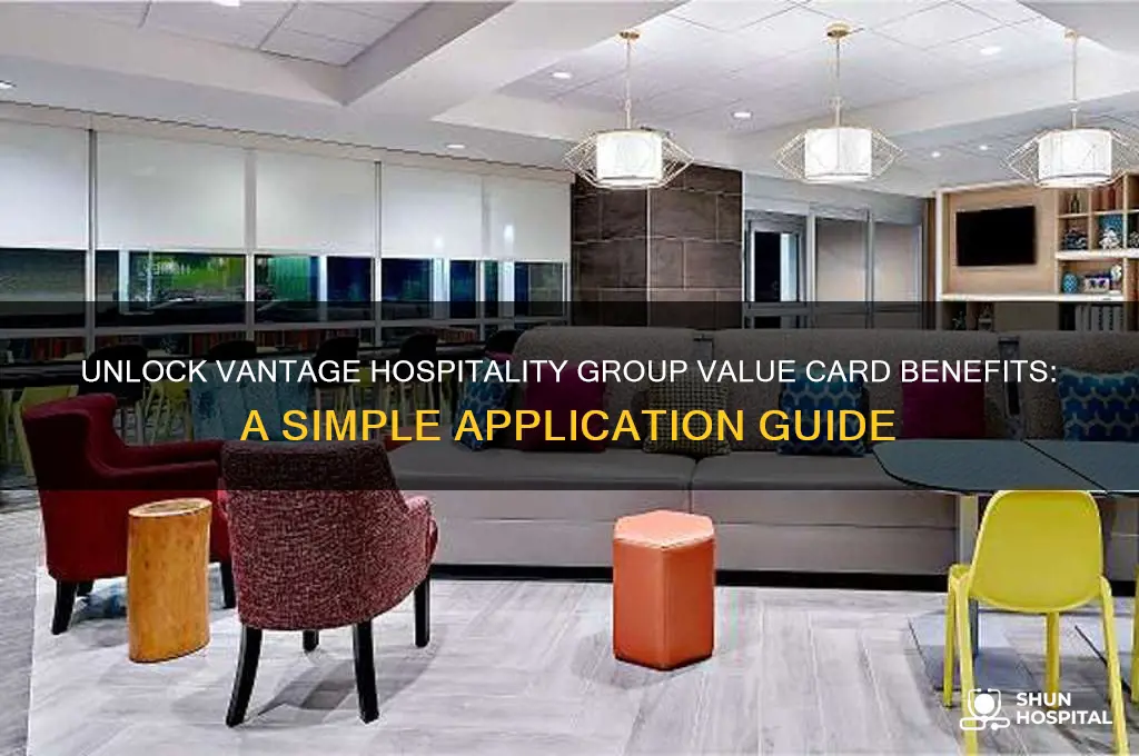 how to apply for a vantage hospitality group value cards