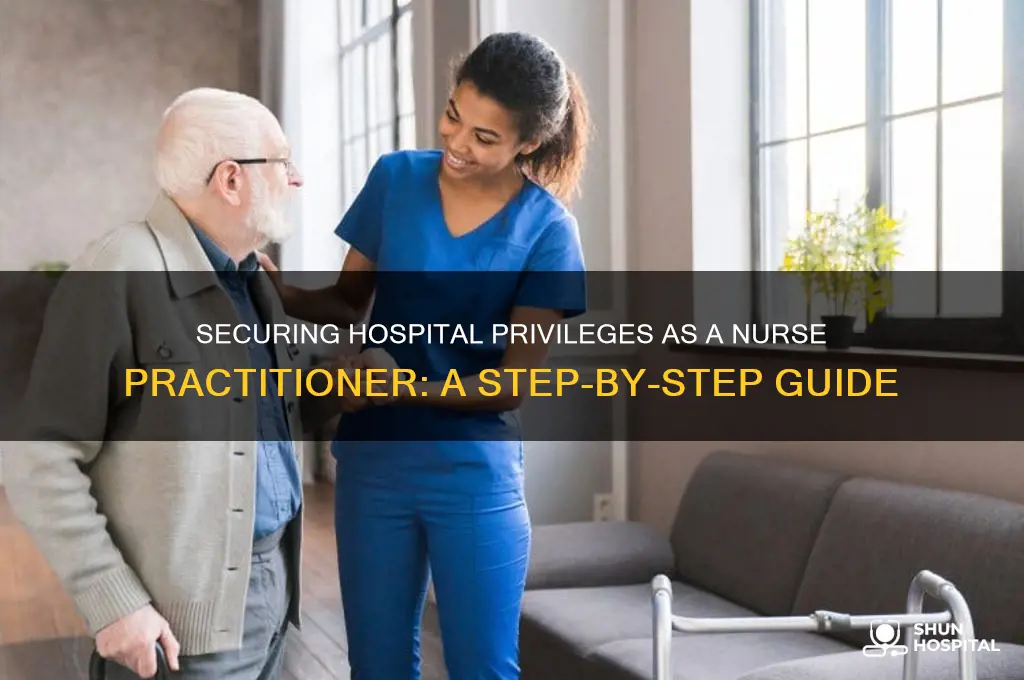 how to apply for hospital priviliges as an np