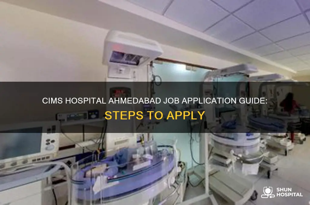 how to apply for job in cims hospital ahmedabad