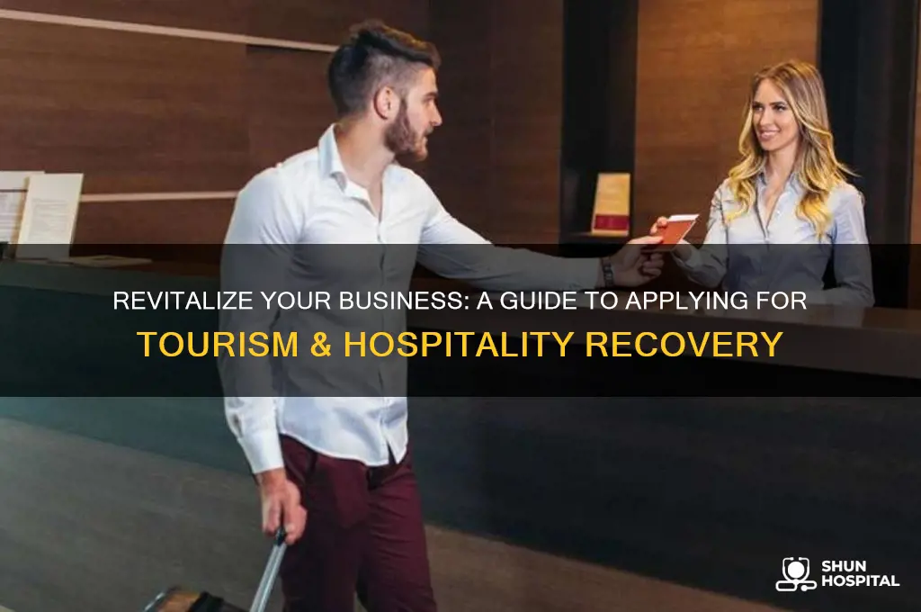 how to apply for tourism and hospitality recovery program