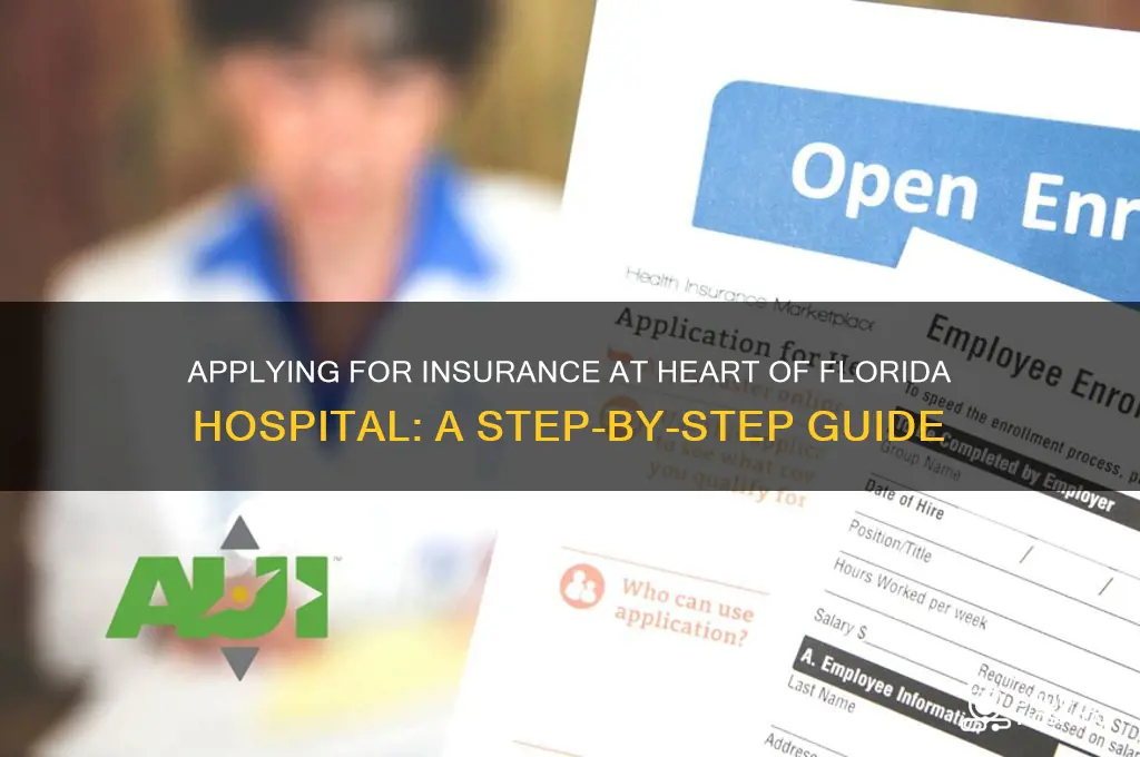 how to apply insurane at heart of florida hospital