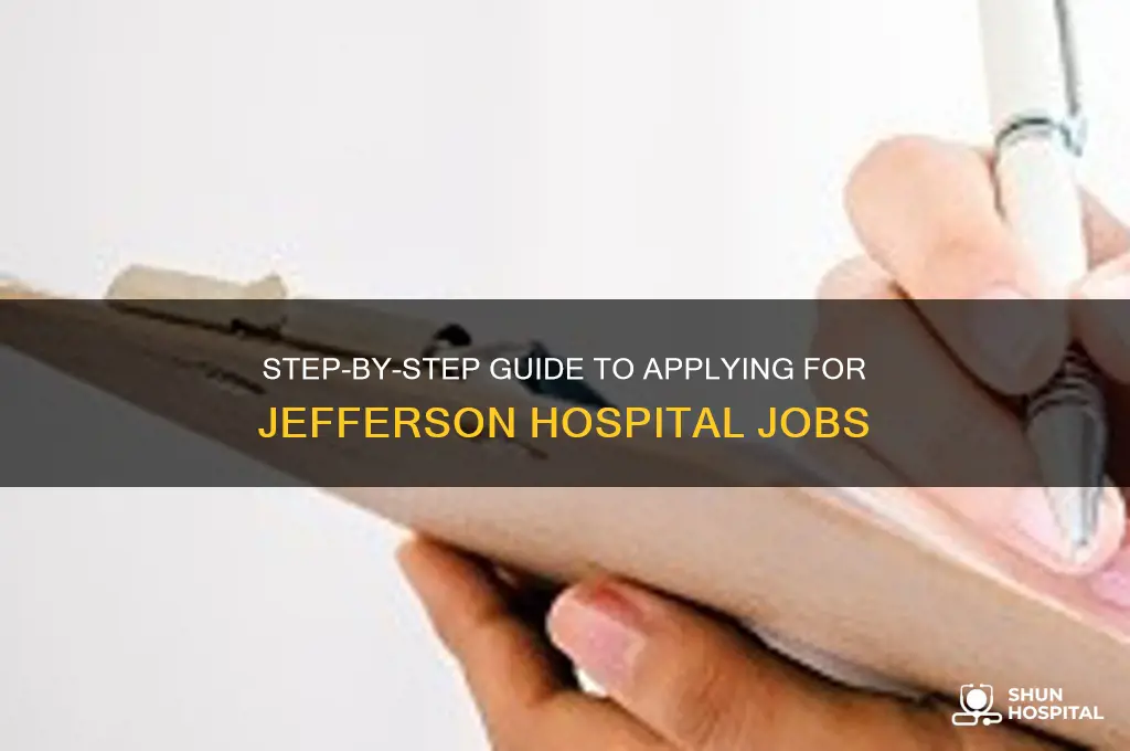 how to apply jefferson hospital