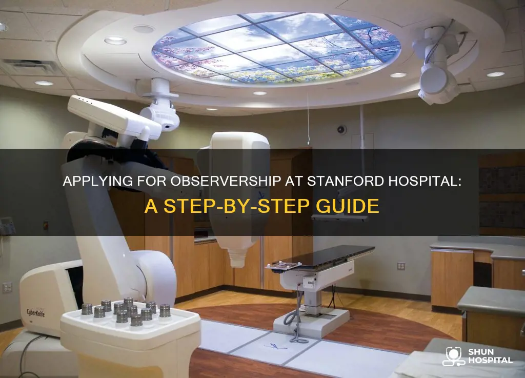 how to apply observership at standford hospital