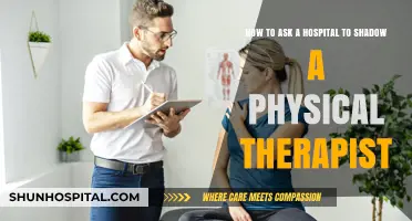 How to Secure a Physical Therapy Shadowing Opportunity at a Hospital