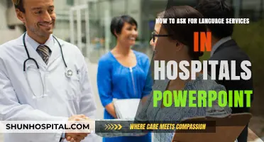 Effective Strategies for Requesting Language Services in Hospital Settings