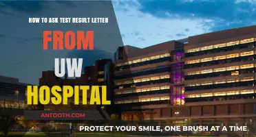 Requesting Your Test Result Letter from UW Hospital: A Step-by-Step Guide