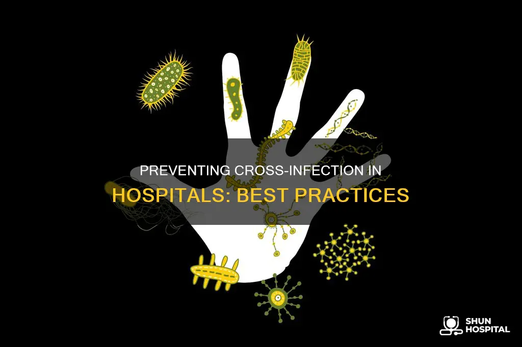 how to avoid cross infection in hospital