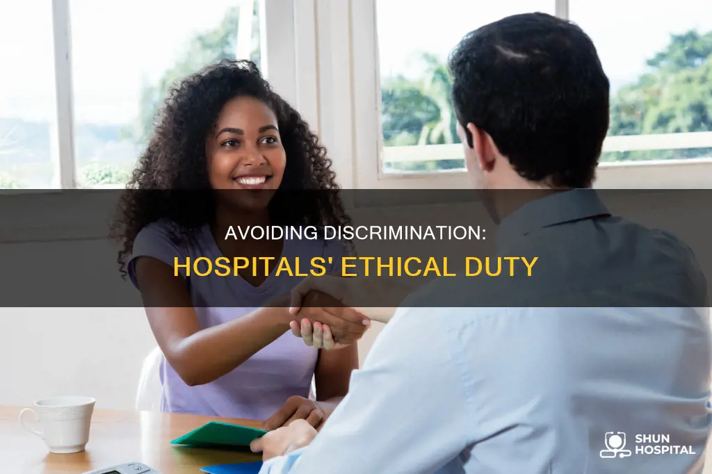 how to avoid discrimination in a hospital