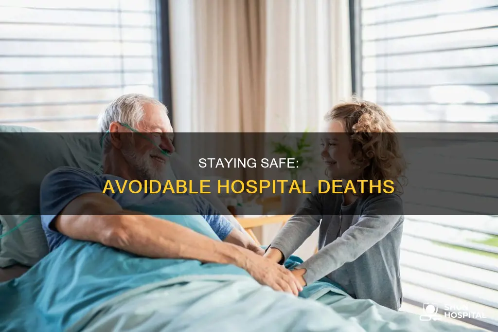 how to avoid dying in the hospital