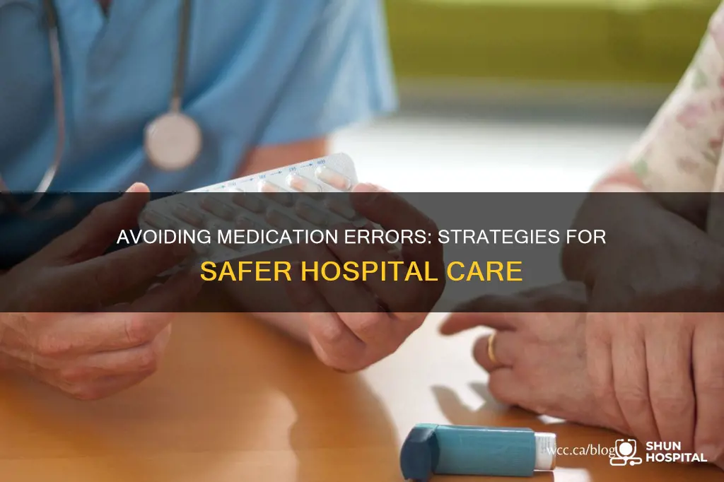 how to avoid medication errors in hospitals