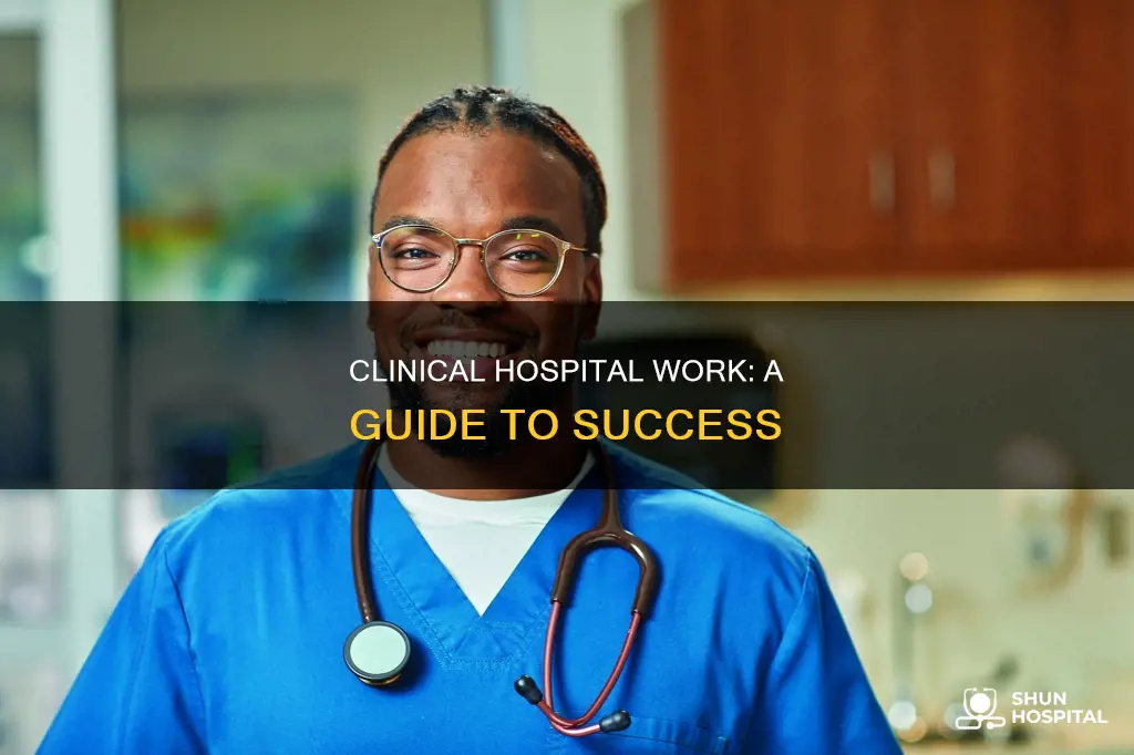 how to be a clinical in hospital