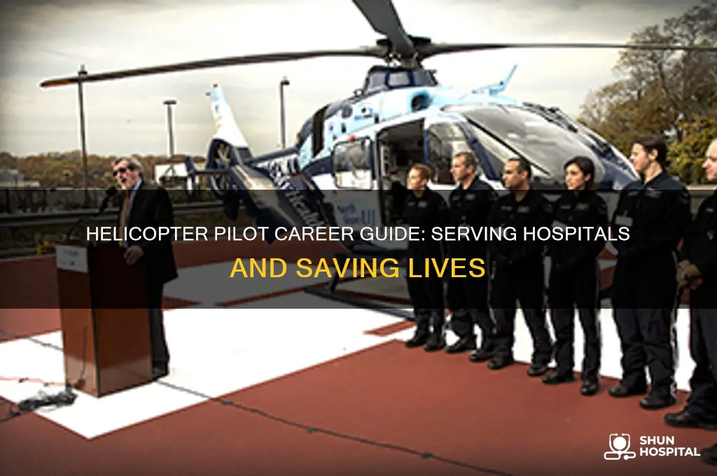 how to be a helicopter pilot for a hospital