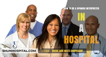 Mastering Medical Spanish: A Guide to Hospital Interpreting