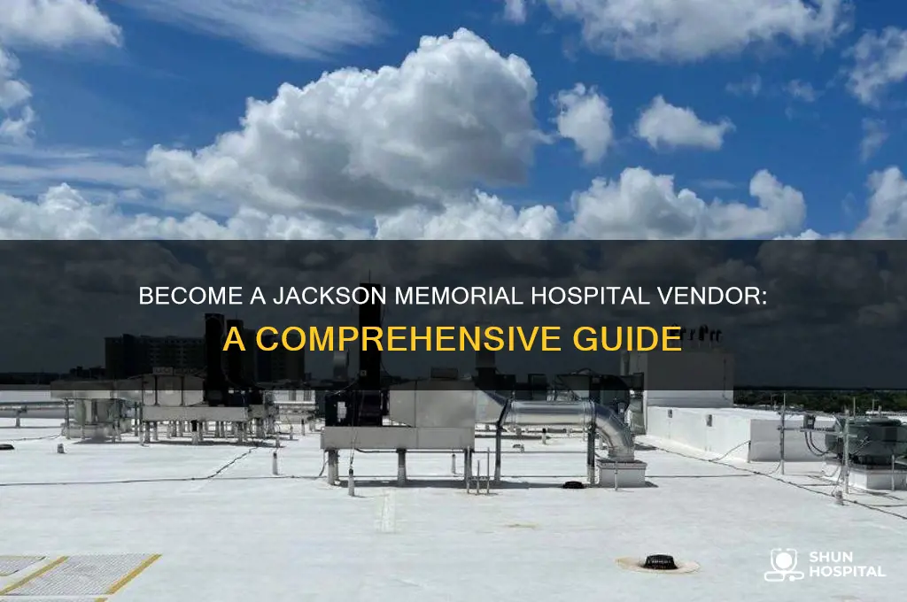 how to be a vendor with jackson memorial hospital