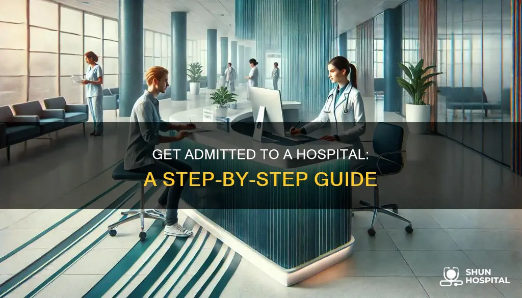 how to be admitted to a hospital