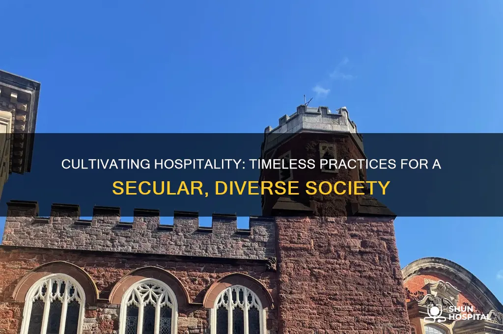 how to be hospitable in a post christian world