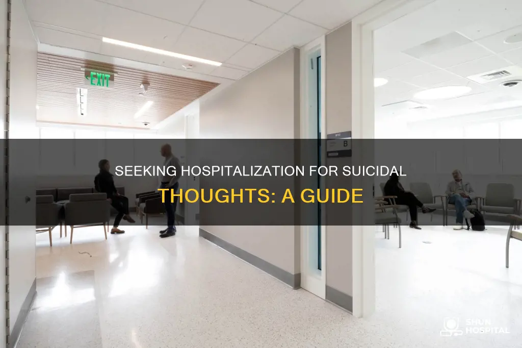 how to be hospitalized for suicidal thoughts