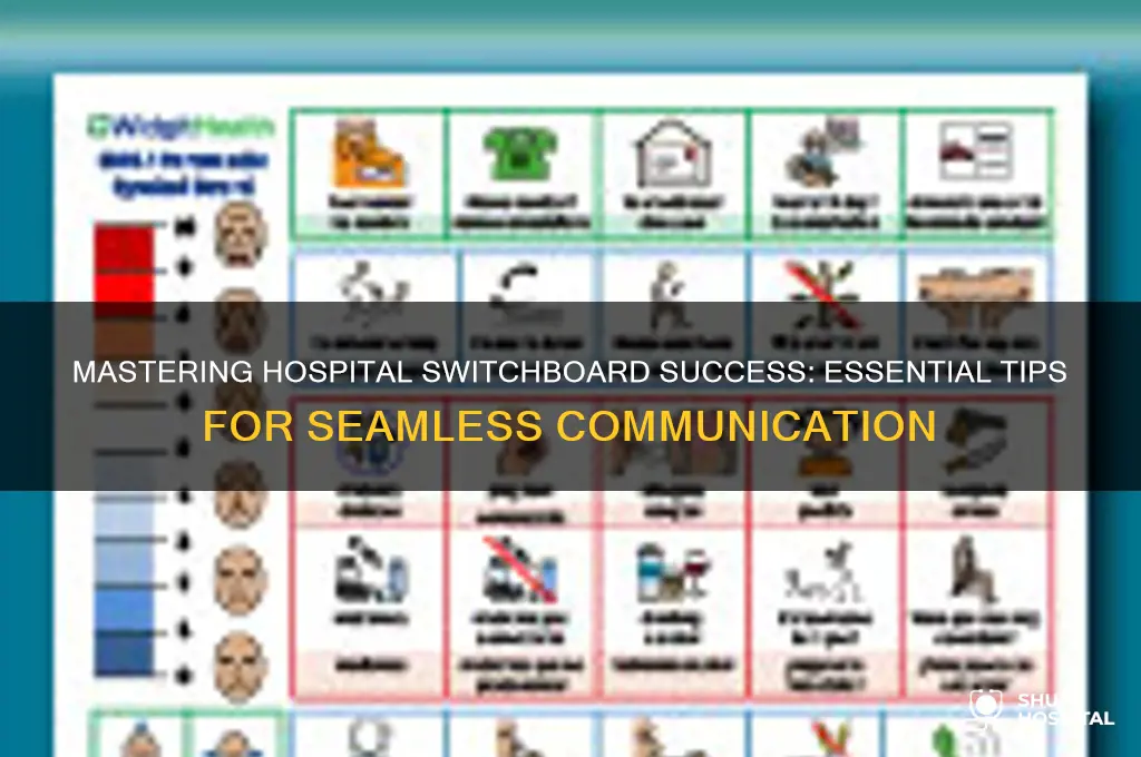 how to be successful at switchboard in hospital setting