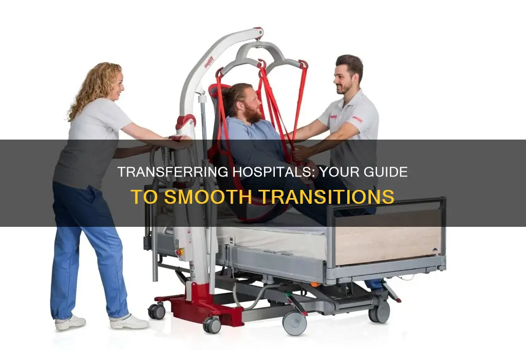 how to be transfered to another hospital