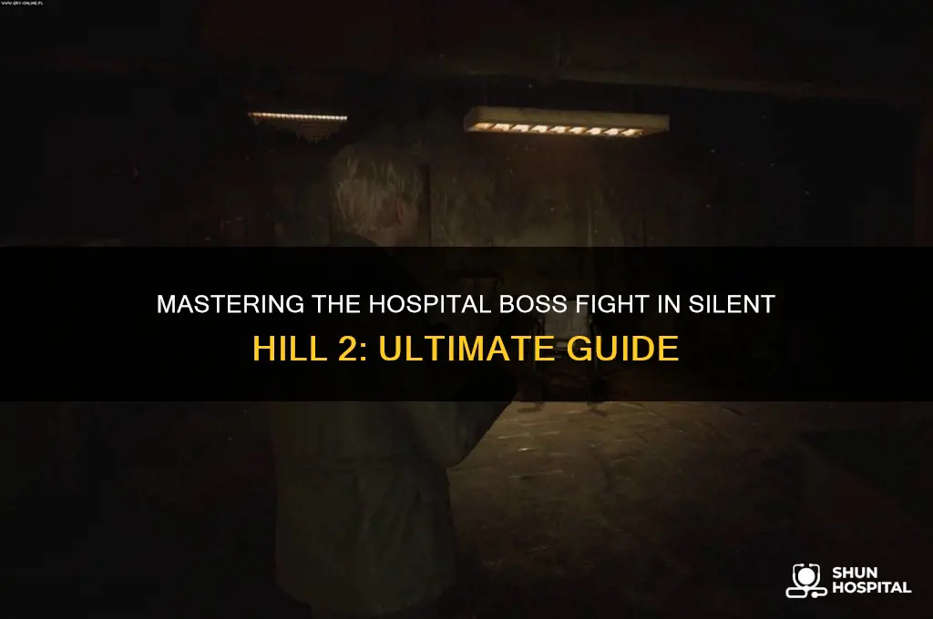 how to beat boss in hospital silent hill 2