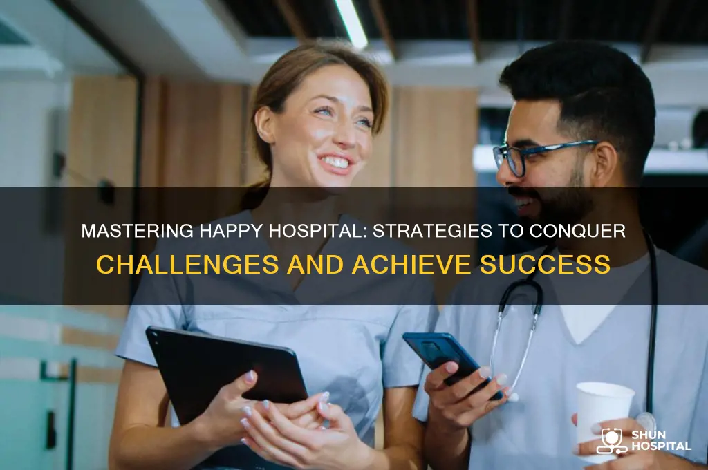 how to beat happy hospital