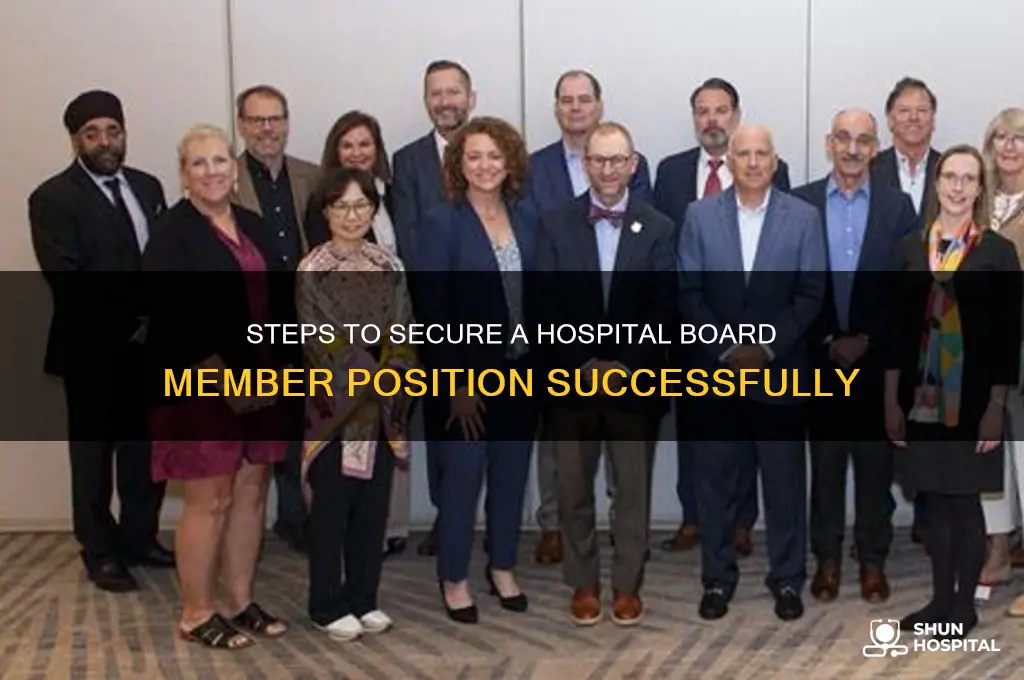 how to become a board member of a hospital