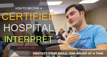 Becoming a Certified Hospital Interpreter: Steps to Success