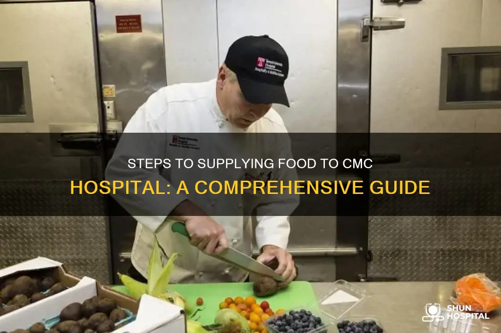 how to become a food supplier for hospital cmc