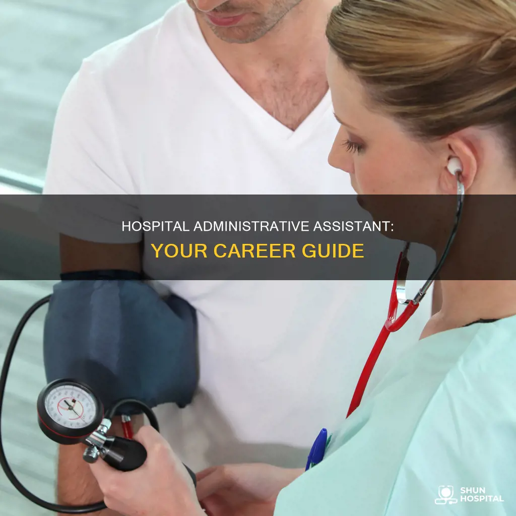 how to become a hospital administrative assistant