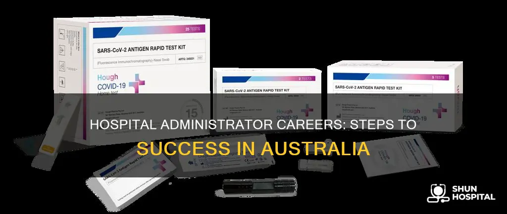how to become a hospital administrator australia