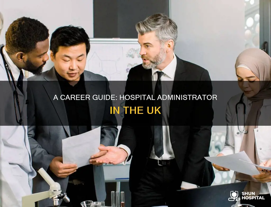 how to become a hospital administrator uk